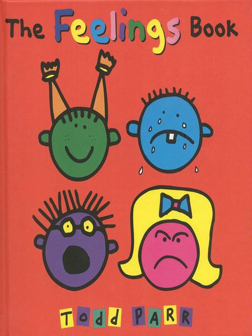 Title details for The Feelings Book by Todd Parr - Available